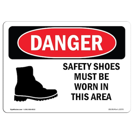 Signmission OSHA Danger, Shoes Must Worn In This Area, 5in X 3.5in Decal, 10PK, 5" W, 3.5" H, Landscape, PK10 OS-DS-D-35-L-1570-10PK